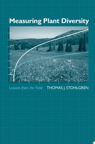 Measuring Plant Diversity: Lessons from the Field