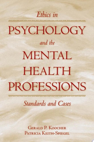 Ethics in Psychology and the Mental Health Professions