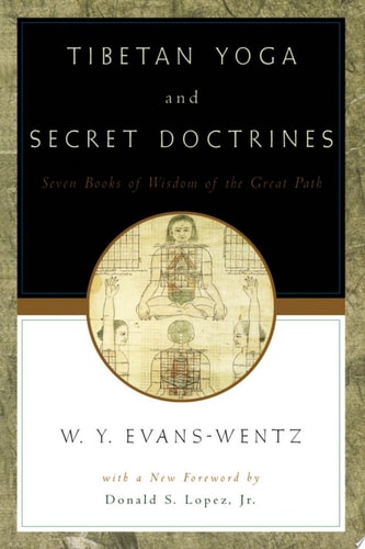 Tibetan Yoga and Secret Doctrines
