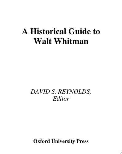 A Historical Guide to Walt Whitman