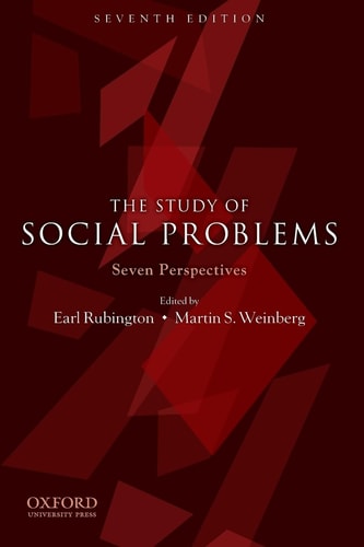 The Study of Social Problems: Seven Perspectives