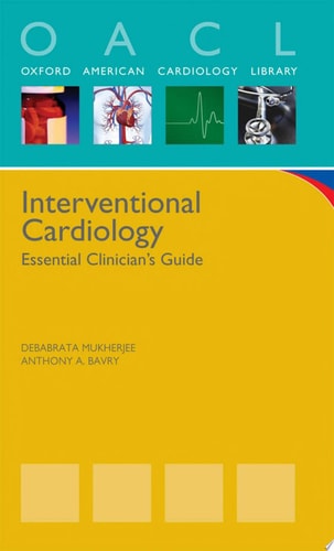 Interventional Cardiology: Essential Clinician's Guide