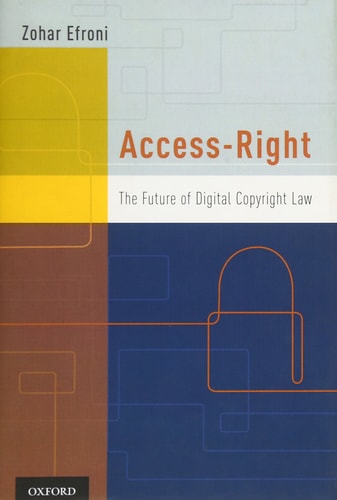 Access-Right: The Future of Digital Copyright Law