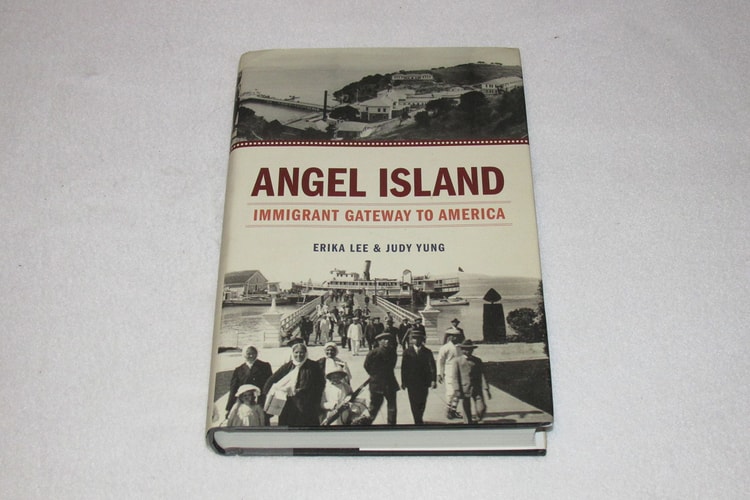 Angel Island: Immigrant Gateway to America