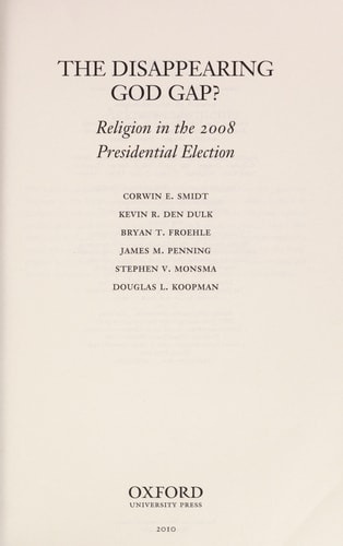 The Disappearing God Gap?: Religion in the 2008 Presidential Election