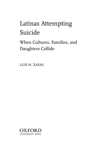 Latinas Attempting Suicide: When Cultures, Families, and Daughters Collide
