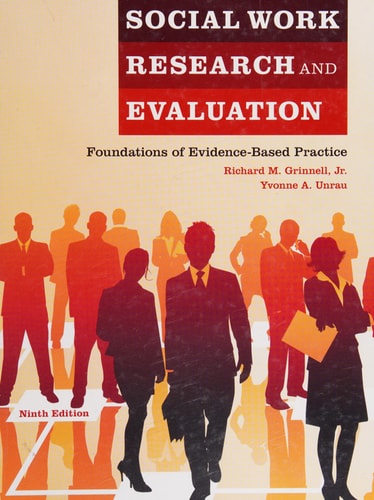 Social Work Research and Evaluation: Foundations of Evidence-Based Practice