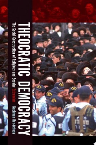 Theocratic Democracy The Social Construction of Religious and Secular Extremism
