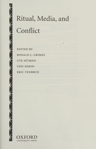 Ritual, Media, and Conflict (Oxford Ritual Studies)