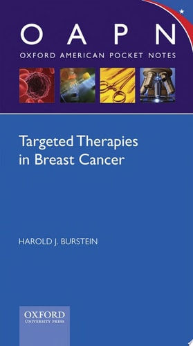 Targeted Therapies in Breast Cancer: Oxford American Pocket Notes