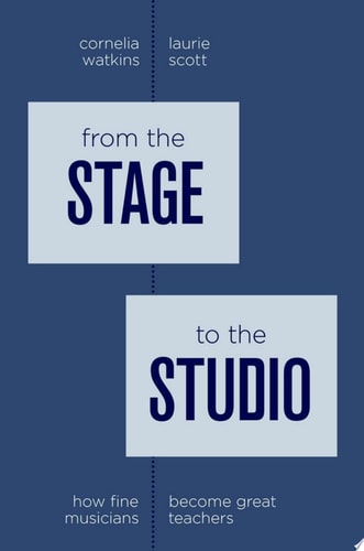 From the Stage to the Studio: How Fine Musicians Become Great Teachers