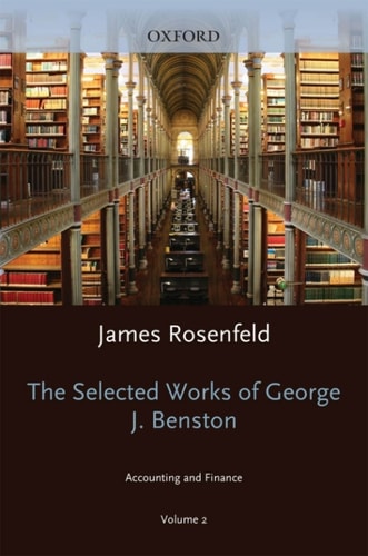 The Selected Works of George J. Benston, Volume 2: Banking and Financial Services