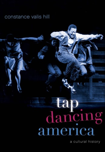 Tap Dancing America: A Cultural History