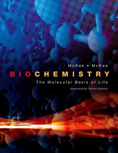 Biochemistry: The Molecular Basis of Life: International Solutions Manual