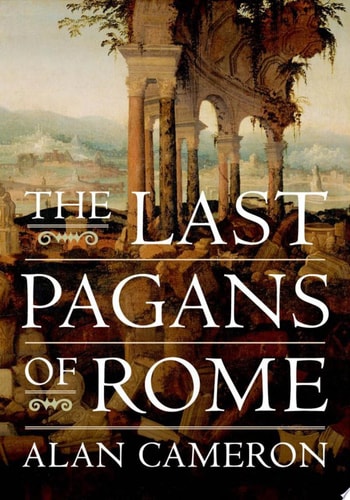 The Last Pagans of Rome
