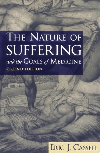 The Nature of Suffering and the Goals of Medicine