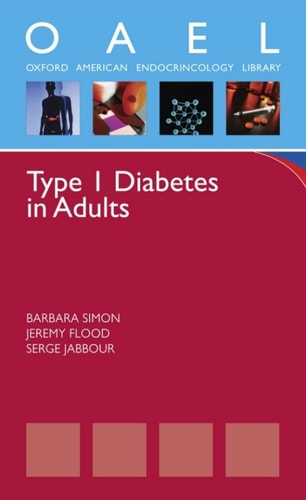 Type 1 Diabetes in Adults: Oxford American Pocket Notes