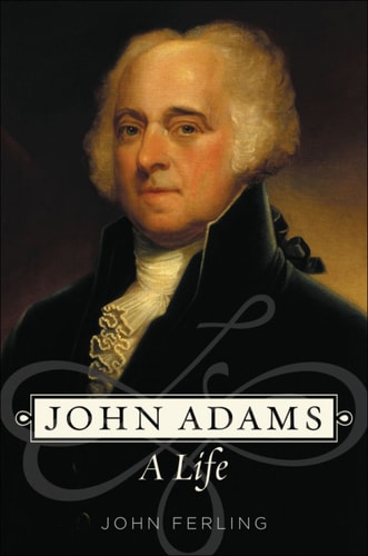 John Adams: A Life