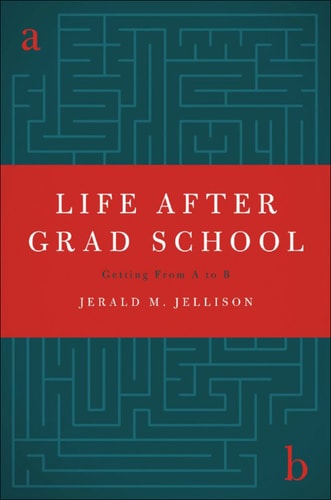 Life After Grad School: Getting From A to B
