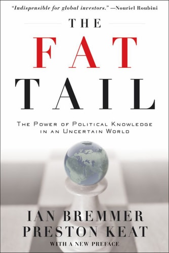 The Fat Tail: The Power of Political Knowledge in an Uncertain World