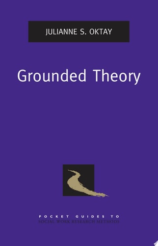 Grounded Theory: Pocket Guide to Social Work Research Methods