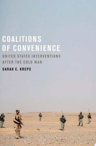 Coalitions of Convenience: United States Military Interventions after the Cold War