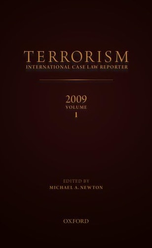 Terrorism: International Case Law Reporter, Volume 1 (2009)