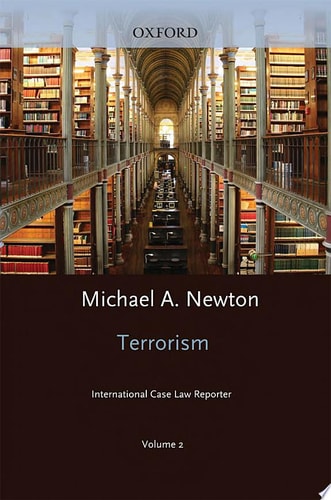 Terrorism: International Case Law Reporter, Volume 2 (2009)