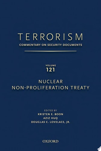 Nuclear Non-Proliferation Treaty: Terrorism: Commentary on Security Documents, Vol. 121