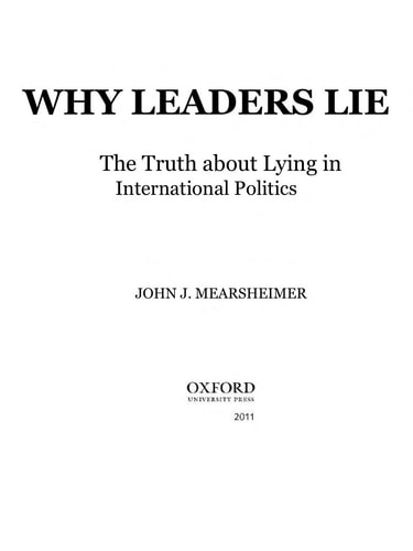 Why Leaders Lie: The Truth About Lying in International Politics