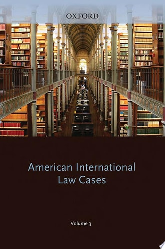 American International Law Cases, Fourth Series: 2009, Volume 3