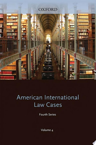 American International Law Cases: Fourth Series, 2009, Volume 4