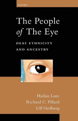 The People of the Eye: Deaf Ethnicity and Ancestry