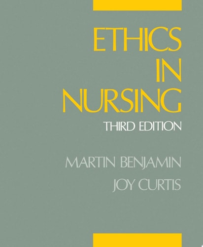 Ethics in Nursing (Oxford Science Publications)