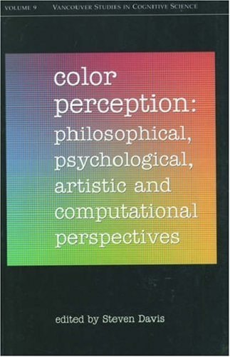Color Perception: Philosophical, Psychological, Artistic, and Computational Perspectives