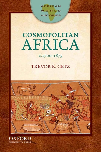 Cosmopolitan Africa: 1700-1875