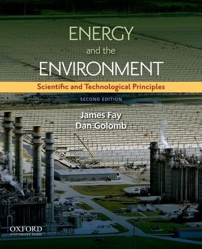 Energy and the Environment: Scientific and Technological Principles