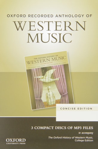 Oxford Recorded Anthology of Western Music: Concise Edition