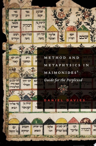 Method and Metaphysics in Maimonides' Guide for the Perplexed