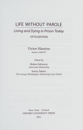 Life Without Parole: Living and Dying in Prison Today