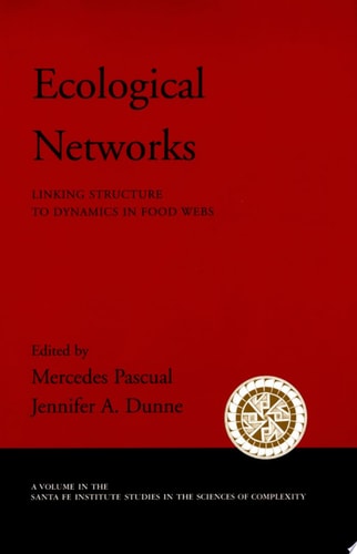 Ecological Networks: Linking Structure to Dynamics in Food Webs
