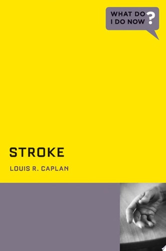 Stroke (What Do I Do Now)