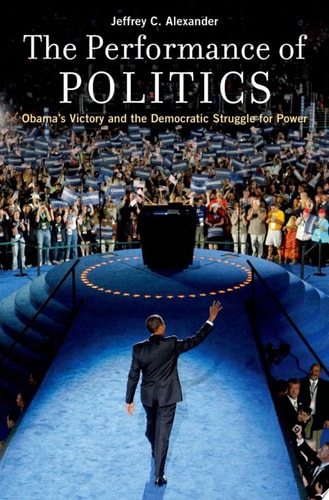 The Performance of Politics