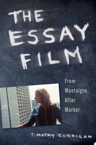 The Essay Film: From Montaigne, after Marker