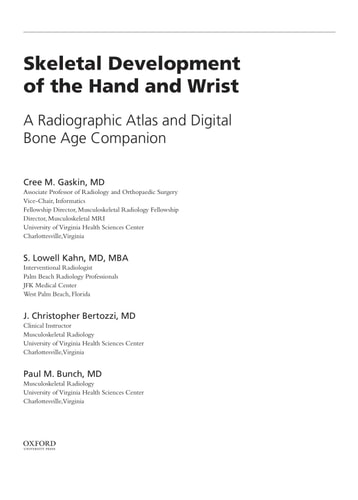 Skeletal Development of the Hand and Wrist: A Radiographic Atlas and Digital Bone Age Companion