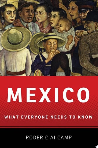 Mexico: What Everyone Needs to Know