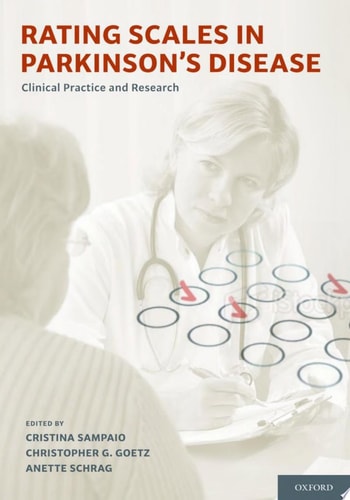 Rating Scales in Parkinson's Disease: Clinical Practice and Research