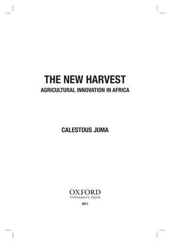 The New Harvest: Agricultural Innovation in Africa