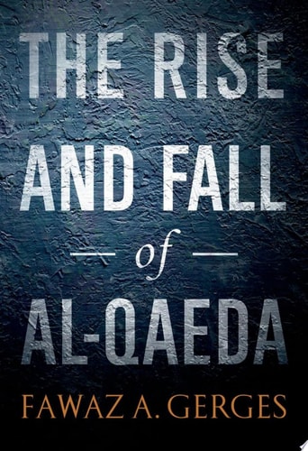 Rise and Fall of Al-Qaeda