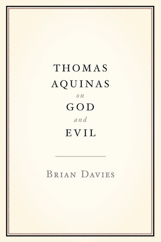 Thomas Aquinas on God and Evil